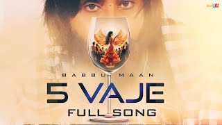 Babbu Maan  5 Vaje  Latest Punjabi Song 2024 [upl. by Columbine676]