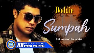 Doddie Latuharhary  SUMPAH Official Music Video [upl. by Sivrep]