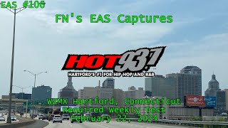 Automated Weekly Test on WZMXFM Hartford Connecticut Hot 937 2222024 EAS 106 [upl. by Dorion828]