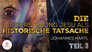 Die Auferstehung Jesu als historische Tatsache Teil 3  Johannes Hartl [upl. by Kristianson]