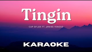 Karaoke Version Tingin  Cup of Joe ft Janine Tenoso [upl. by Llerroj]