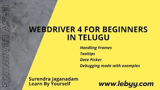 Handling frames  Tooltips  date picker  debugging mode with examples  WebDriver in Telugu [upl. by Fulviah]