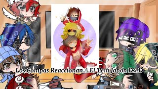 Los Compas Reaccionan A El Team Japón ExE Parte 2 Gacho Club En Español Adriana Pro v [upl. by Ahseela]