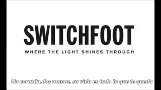 Switchfoot  If The House Burns Down Tonight SubEspañol [upl. by Lothair]