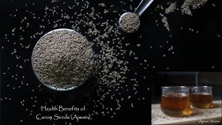 12 Health Benefits of Ajwain  Ajwain Water Recipe  12 Reasons to add Carom Seeds to your diet [upl. by Isabella]