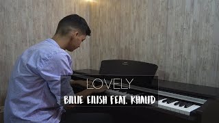 Lovely  Billie Eilish Piano Cover  Eliab Sandoval [upl. by Leroj]