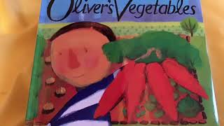 Oliver’s Vegetables [upl. by Jenkel551]