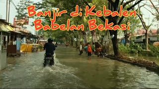 Banjir di Taman Kebalen Vila Mutiara Gading 3 Babelan Kab Bekasi [upl. by Kahl]