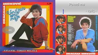 Dragana Mirkovic  Umiljato oko moje  Audio 1985  CEO ALBUM [upl. by Dyson864]