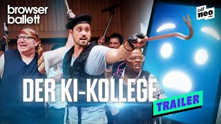 DER KIKOLLEGE  Trailer  Browser Ballett [upl. by Oreves]