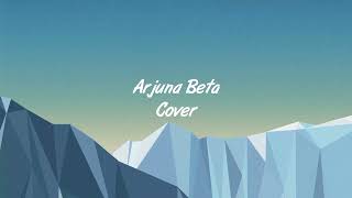 COVER ARJUNA BETA [upl. by Mccoy]