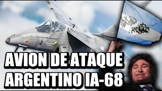 🇦🇷👉 Proyecto FMA IA68 Avión de ataque argentino [upl. by Jp]