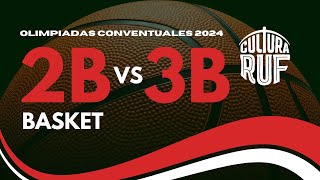 2B vs 3B Fase de Grupos  Basket  Olimpíadas Conventuales 2024 [upl. by Akinak572]