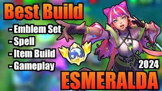 ESMERALDA BEST BUILD 2024  TOP 1 GLOBAL ESMERALDA BUILD  ESMERALDA  MOBILE LEGENDS Part 2 [upl. by Ande]