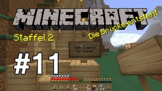 Lets Play Together Minecraft Part 11 Die Brücke entsteht German [upl. by Sessylu]