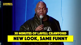 30 Minutes of Lavell Crawford New Look Same Funny [upl. by Akimihs784]