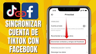 Cómo SINCRONIZAR Mi Cuenta De TIKTOK Con FACEBOOK  Vincular FACEBOOK Con TIKTOK [upl. by Snyder781]