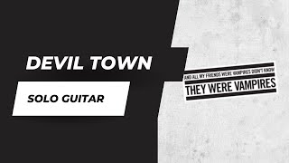 “Devil Town” Played As A Solo Guitar Instrumental [upl. by Fronnia]