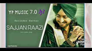 SAJJAN RAAZI HUJWE PUNJABI SONG [upl. by Ortensia428]