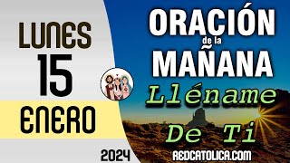 Oracion de la Mañana De Hoy Lunes 15 de Enero  Salmo 61 Tiempo De Orar [upl. by Amin]