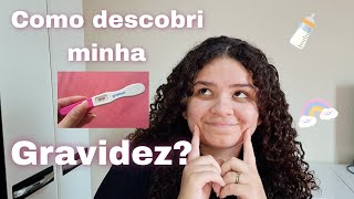 Como descobri minha gravidez  Primeiros sintomas [upl. by Hannasus94]