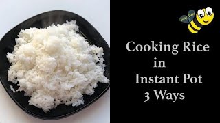 How to cook Rice in Instant Pot  3 WAYS [upl. by Ahseila601]