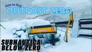 Subnautica Below Zero  Outpost Zero location [upl. by Enyawud]