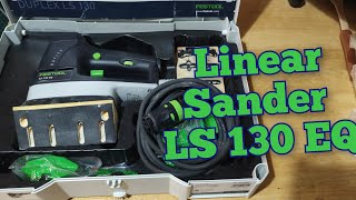 Festool Linear Sander LS 130 EQPlus Unboxing [upl. by Faxun684]