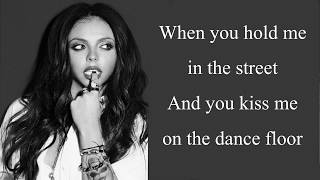 Little Mix  Your Love amp Secret Love Song LYRICS [upl. by Aysa]