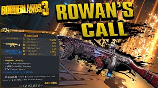 BORDERLANDS 3  Rowans Call Legendary Weapons Guide [upl. by Yssim]