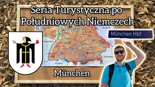 Monachium  Seria Turystyczna po Południowych Niemczech [upl. by Fabri]