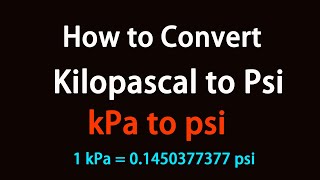 How to Convert Kilopascal to Psi [upl. by Dutchman651]