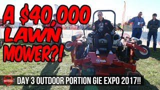 GIE Expo 2017 Outdoor Show Lawn Mowers Excavators UTVs Part 3 [upl. by Eceerahs]