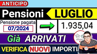 ANTICIPO ⚡️ PENSIONI LUGLIO 2024 ➡ CEDOLINI IMPORTI GIà ARRIVATI❗️ VERIFICA AUMENTI QUATTORDICESIMA [upl. by Llertnek]