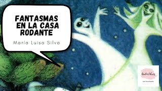 Fantasmas en la casa rodante  María Luisa Silva [upl. by Orvas]