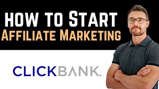 ✅ How To Start Clickbank Affiliate Marketing For Beginners Full Guide [upl. by Trebuh484]