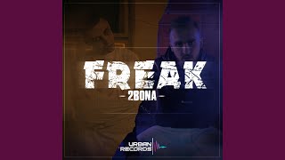 Freak [upl. by Meakem]