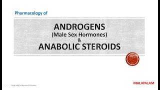 Androgens Male sex hormone amp Anabolic steroids Pharmacology Malayalam [upl. by Vyse790]