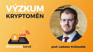 🔴Akademický výzkum kryptoměn  HOST prof Ladislav Krištoufek [upl. by Yendic881]