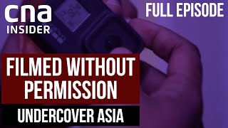 The Hidden World Of NonConsensual Videos  Undercover Asia  Full Episode [upl. by Frank]