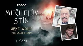 Mučitelův stín  Gene Wolfe  Celá audiokniha  12 část [upl. by Ammamaria900]