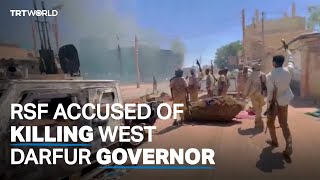 Sudanese army accuses RSF of killing West Darfur governor [upl. by Yennaiv619]