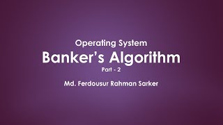 Bankers Algorithm for Deadlock Avoidance  Operating System Bangla Tutorial  Part 2 [upl. by Perkin]