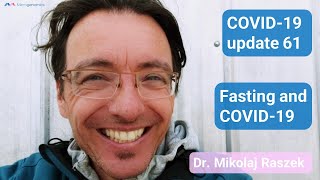 Fasting effect on COVID19  COVID19 update 61 [upl. by Eterg]