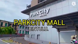 PARKCITY MALL BINTULU [upl. by Wynne926]