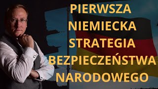 703 Pierwsza niemiecka Strategia Bezpieczeństwa Narodowego [upl. by Svetlana554]