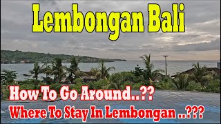 How Is Lembongan Island  How To Get Around And Where To Stay [upl. by Dash]