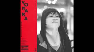 YONAKA  FWTB Official Audio [upl. by Alfons]