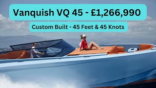 Boat Tour  Vanquish VQ 45  £1266990  Custom Built 45 knot 45 Foot Superyacht Tender [upl. by Zicarelli]