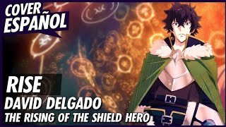 The Rising of the Shield Hero OP  quotRISEquot Cover Español [upl. by Aehsal881]